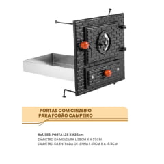 Conjunto de porta 38x35 para fogão campeiro cinzeiro de 72cm 